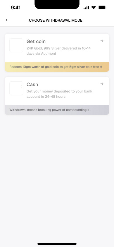 Withdraw as a coin delivered home, or as cash to your bank